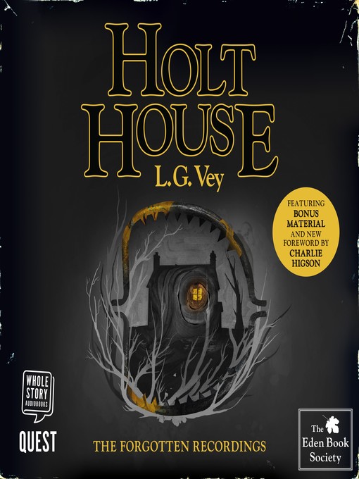 Title details for Holt House by L. G. Vey - Wait list